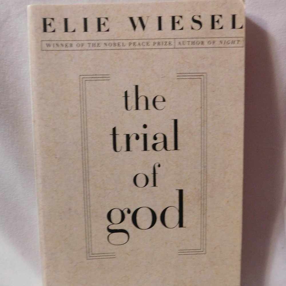 The Trial of God by Elie Wiesel Soft Cover Book 1995